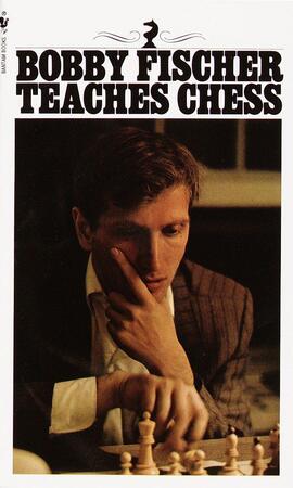 Bobby fischer teaches chess - Bobby Fischer Bobby fischer teaches chess - Bobby Fischer