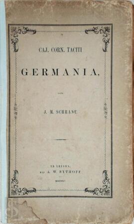 Germania - Tacitus, J.M. Schrant Germania - Tacitus, J.M. Schrant