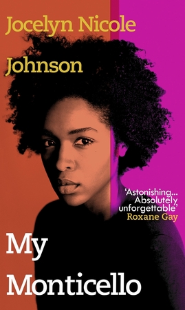 My monticello - Jocelyn Nicole Johnson My monticello - Jocelyn Nicole Johnson