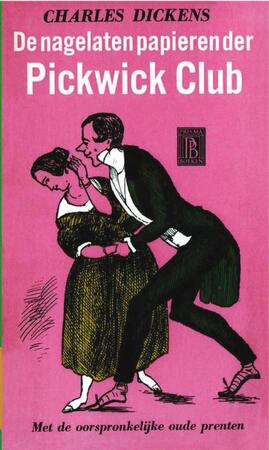 nagelaten papieren der Pickwick Club deel 2 - Charles Dickens nagelaten papieren der Pickwick Club deel 2 - Charles Dickens