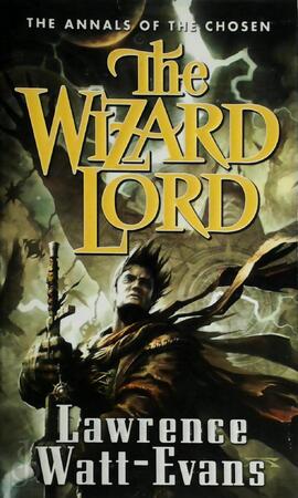 The Wizard Lord - Lawrence Watt-Evans