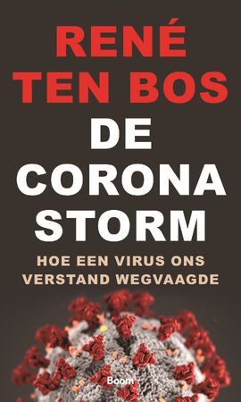 De coronastorm - René ten Bos