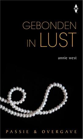 Gebonden in lust - Annie West Gebonden in lust - Annie West