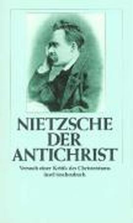 Der Antichrist - Friedrich Nietzsche Der Antichrist - Friedrich Nietzsche