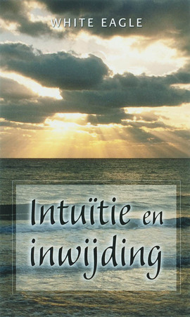 Intuitie en inwijding - Unknown Intuitie en inwijding - Unknown