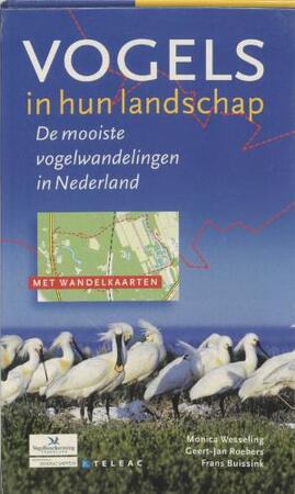 Vogels in hun landschap - Monica Wesseling, Geert-Jan Roebers, Frans Buissink