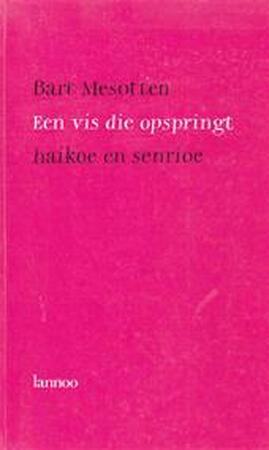 Een vis die opspringt - Bart Mesotten Een vis die opspringt - Bart Mesotten