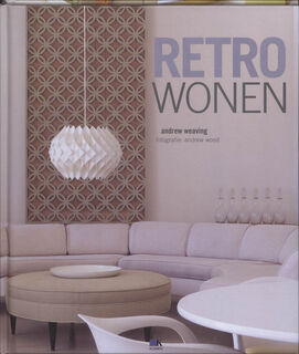 Retro wonen - Andrew Weaving (ISBN 9789021539119)