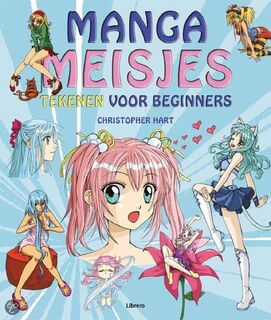 Mangameisjes tekenen voor beginners - Christopher Hart (ISBN 9789089983138)