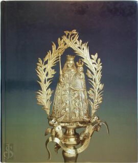 Virga Jesse - De schat van de Hasselaar - G. Verbeek, Comité Zevenjaarlijkse Virga-Jessefeesten (Hasselt Belgium)