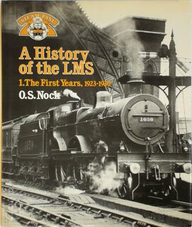 A History of the LMS [3 Volumes] - O.S. Nock