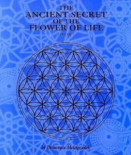 The Ancient Secret of the Flower of Life - Drunvalo Melchizedek (ISBN 9781891824210)