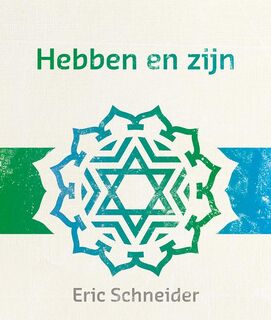 Hebben en zijn - Eric Schneider (ISBN 9789492066084)