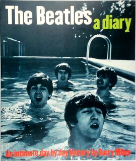 The Beatles - A Diary: An Intimate Day by Day History - Barry Miles (ISBN 9780711963153)