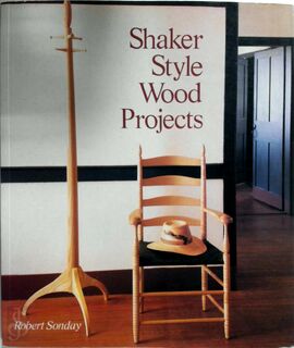 Shaker-style Wood Projects - Robert Sonday (ISBN 9780806913865)