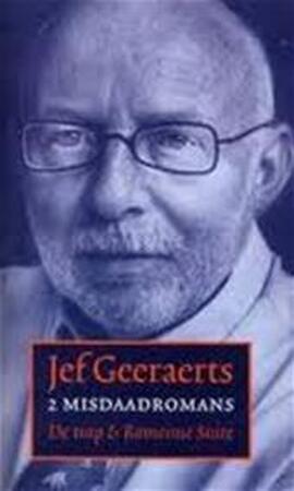 2 Misdaadromans - Jef Geeraerts 2 Misdaadromans - Jef Geeraerts
