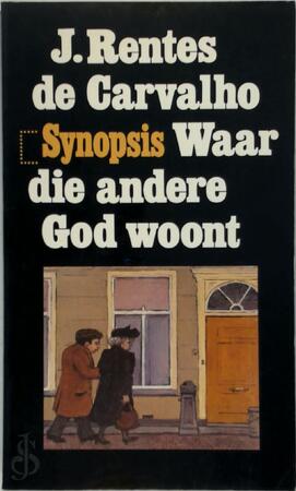 Waar die andere God woont - J. Rentes de Carvalho Waar die andere God woont - J. Rentes de Carvalho