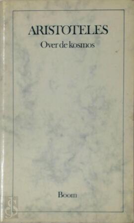 Over de kosmos - Aristoteles Over de kosmos - Aristoteles