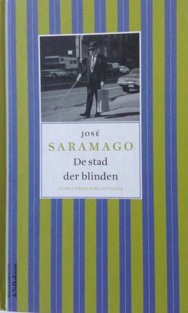 De stad der blinden - Jose Saramago De stad der blinden - Jose Saramago