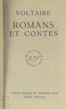 Romans et contes - Voltaire Romans et contes - Voltaire