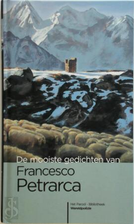 De mooiste gedichten van Francesco Petrarca - Francesco Petrarca