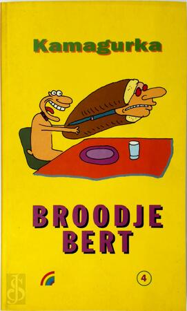 Broodje Bert - Kamagurka