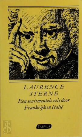 Een sentimentele reis door Frankrijk en Italië - Laurence Sterne, Frans Kellendonk
