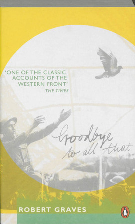 Goodbye to All That - Robert Graves Goodbye to All That - Robert Graves