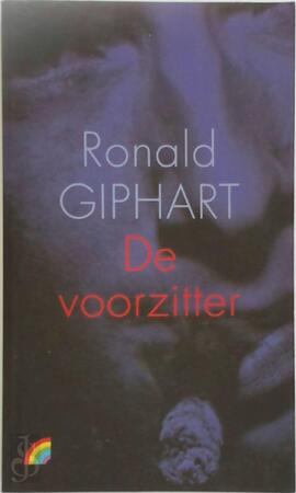 De voorzitter - Ronald Giphart