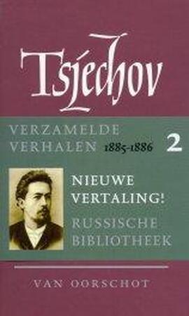 Verzamelde werken 2 Verhalen 1885-1886 - Anton P. Tsjechov Verzamelde werken 2 Verhalen 1885-1886 - Anton P. Tsjechov