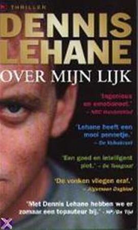 Over mijn lijk - Dennis Lehane, Hugo Kuipers