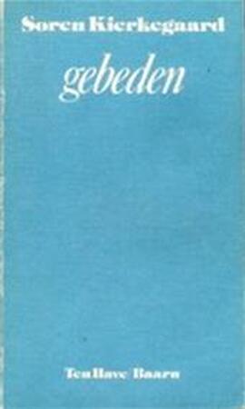 Gebeden - Kierkegaard Gebeden - Kierkegaard