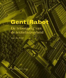 Gent Rabot - Bart De Wilde (ISBN 9789020970579)