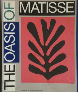 The Oasis of Matisse - Elvie Casteleijn, Suzanna Héman, Ceciel Stoutjesdijk (ISBN 9783863357252)