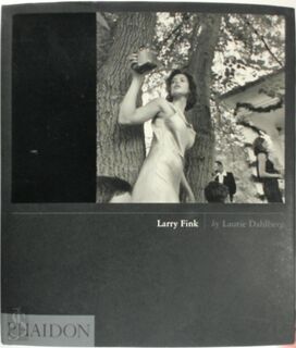 Larry Fink - Laurie Dahlberg (ISBN 9780714840222)