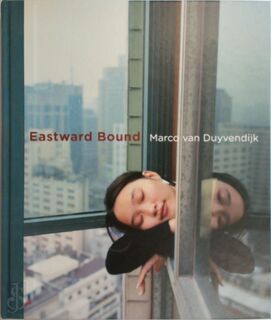 Eastward Bound - Wim van Sinderen (ISBN 9789081338530)