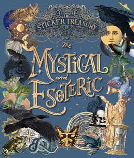 The Sticker Treasury of the Mystical and Esoteric (ISBN 9781923239036)