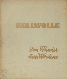 Zellwolle - Paul Wolff, Paul G. Ehrhardt