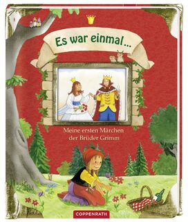 Es war einmal ... Meine ersten Märchen der Brüder Grimm - Jacob Grimm, Wilhelm Grimm (ISBN 9783649603566)