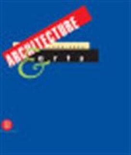 Architecture & arts, 1900/2004 - Germano Celant (ISBN 9788876240096)