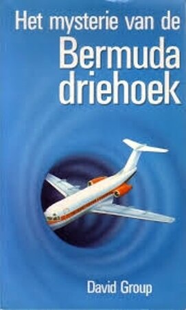 Het mysterie van de Bermuda driehoek - David Group, Jenny Wormer Het mysterie van de Bermuda driehoek - David Group, Jenny Wormer