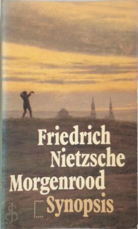 Morgenrood - Friedrich Nietzsche Morgenrood - Friedrich Nietzsche
