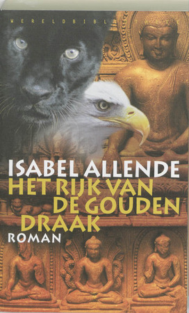 Het rijk van de gouden draak - Isabel Allende Het rijk van de gouden draak - Isabel Allende