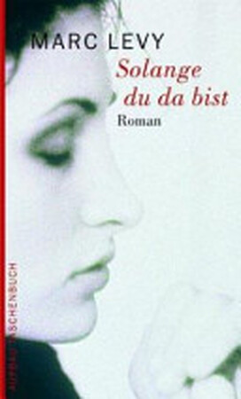 Solange du da bist - Marc Levy Solange du da bist - Marc Levy