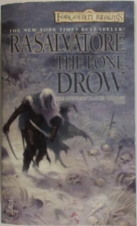 The Lone Drow - R. A. Salvatore The Lone Drow - R. A. Salvatore