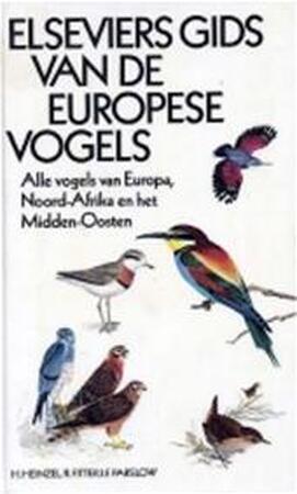 Elseviers gids van de Europese vogels - R. / PARSLOW, J.F. H. / FITTER Heinzel Elseviers gids van de Europese vogels - R. / PARSLOW, J.F. H. / FITTER Heinzel