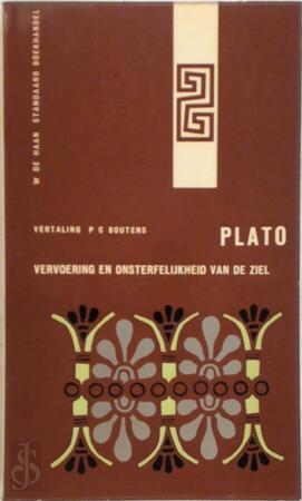 Vervoering en onsterfelijkheid van de ziel - Plato, P.C. Boutens