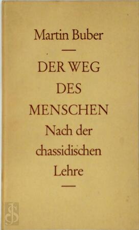Der Weg des Menschen - Martin Buber
