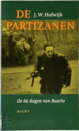 De partizanen - J.W. Hofwijk