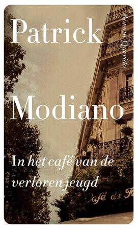 In het café van de verloren jeugd - Patrick Modiano In het café van de verloren jeugd - Patrick Modiano